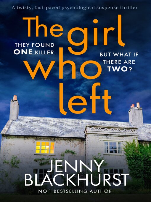 Title details for The Girl Who Left by Jenny Blackhurst - Wait list
